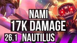 NAMI & Lucian vs NAUTILUS & Kai'Sa (SUP) | 17K damage | EUW Diamond | 26.1