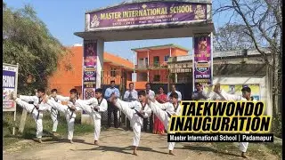 Self-Defense and Discipline | Taekwondo Inauguration at Master International School Padmapur