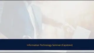 Information Technology Seminar (Capstone)