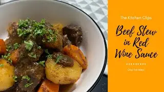 Easy One Pot Beef Stew in Red Wine Sauce