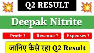 Deepak Nitrite Q2 Results 2025 | Deepak Nitrite share news | Deepak Nitrite share latest news