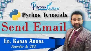Send Email in Python | Send Email from Gmail Account using Python | How to send Emails using Python