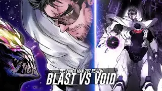 BLAST DOMINATES VOID - One Punch Man 207 Review