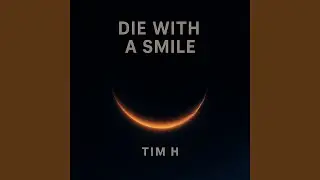 Die with a Smile (Cover)