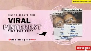 How to Create VIRAL PINS for Pinterest | Pinterest Pin Creator Tutorial | Its learning hub