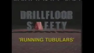 Rig Floor Safety - Running Tubular