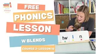Phonics reading lesson: W Blends - Course 2- Lesson 10