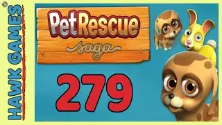 Pet Rescue Saga Level 279 Super Hard - 3 Stars Walkthrough, No Boosters