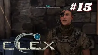 ELEX  - Part 15: 'Locked Out' and 'A New ID'