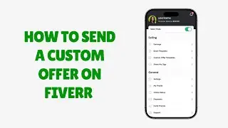 How to Send a Custom Offer on Fiverr | Quick Guide