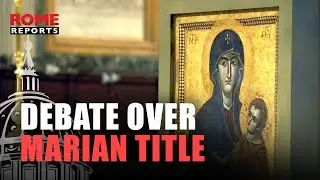 ВАТИКАН дистанцируется от титула Марии &laquo;Соискупительница&raquo;