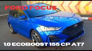 Test cu ultimul Ford Focus Turnier 1.0 EcoBoost Fox 155 CP mHEV cutie automata 7DCT FWD C519 2024