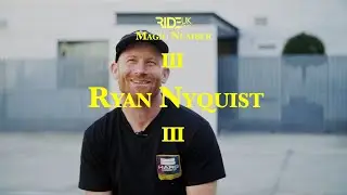 MAGIC NUMBER: Ryan Nyquist | Ride UK BMX