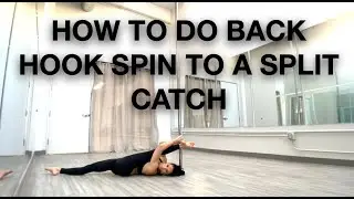 How to do a Back Hook Spin Exit to Split Catch Tutorial - Pole Dancing Tutorials by ElizabethBfit