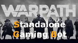 Warpath Gaming Bot Standalone App v3 - Automated tasks