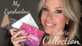 MY EYESHADOW PALETTE COLLECTION 2016 Edition! Tarte, Morphe, Lorac and More