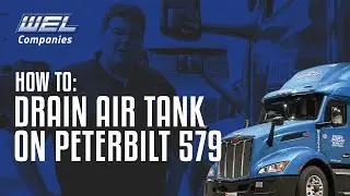 How To: Drain Air Tank on Peterbuilt 579