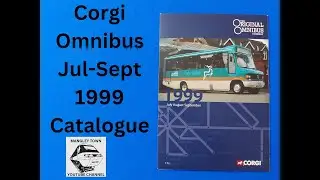 Corgi Orig Omnibus Company Jul-Sep 1999 1:76 diecast bus catalogue full look through, Mangley Town