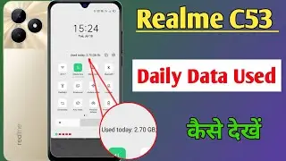 realme c53 me daily data use Kaise dekhe /realme c53 daily data used setting /realme c53 data used
