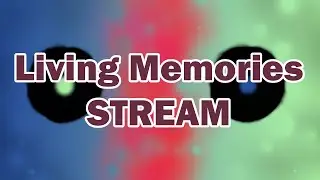 Living Memories - C2+ - Actually good writing, for once