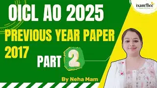 OICL AO 2025 | PYP 2017 PART 2