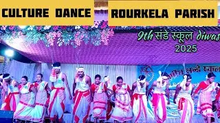 Culture dance by Rourkela parish || Rajgangpur 2025 9th Sunday school diwas