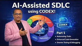 AI-Assisted SDLC | Part 1: Rethinking Software Development with CODEX
