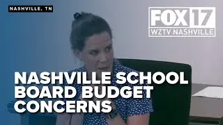Metro Nashville Public School board concerned ahead of budget presentation