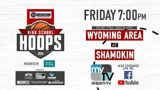 HS Hoops: Wyoming Area vs. Shamokin