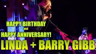 LINDA + BARRY GIBB - Happy 76th Birthday and Happy Anniversary!  *** WORDS *** -  dedicated to Linda