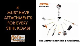 4 Must- Have Stihl Kombi Attachments
