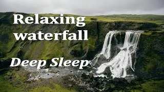 Relaxation ambient music for meditation Waterfall scenes 2022.