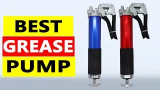 Top 5 Best Grease Pump 2025