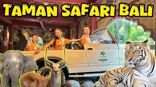 Bali Safari | Taman Safari Bali