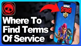 Where To Find Terms Of Service In Brawl Stars - Step By Step