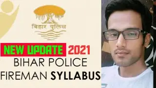 bihar fireman syllabus 2021,bihar police fireman exam details 2021.