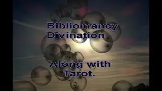 BIBLIOMANCY, HOW TO TELL YOUR FUTURE!  with examples for Love March 2022.