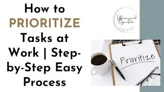 How To Prioritize Tasks At Work Step _By_Step Easy Process #motivation #lifemotivation #love 