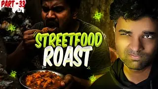 Best Indian Street Foods :Funny Roast | Part-33