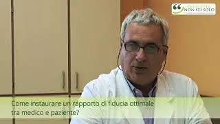 Come instaurare un rapporto di fiducia ottimale tra medico e paziente?