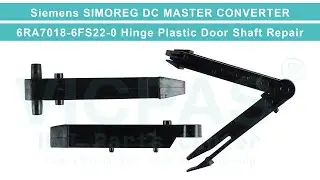 Siemens SIMOREG 6RA7018-6FS22-0 DC Governor Hinge Plastic Door Hinge Rocker Replacement