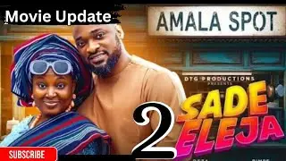 SADE ELEJA - 2 (Trending Nollywood Nigerian Movie Review) Deza The Great, Bimpe #2025 