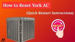 How to Reset York AC (Quick Restart Instructions)