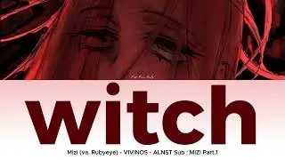 Mizi - witch [Lyric/Lirik dan Terjemahan Indonesia]