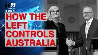 Left Wing AUSTRALIA!   How One Side of Politics Almost Completely Controls Australia