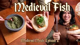 Medieval Fish & Green Sauce | Medieval Meals Ep: 1