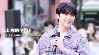 [4K] 231013 B1A4 산들 - All for you (w.산다라&재환) | 산산재 신촌 버스킹
