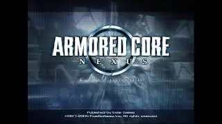 🤖 Armored Core: Nexus (PS2) | HD Gameplay 🎮 Retro Mecha Action ⚡