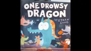 One Drowsy Dragon by Ethan Long