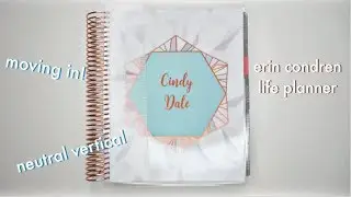 MOVING INTO MY 2019-2020 PLANNER | Setting Up My Erin Condren Neutral Vertical LifePlanner